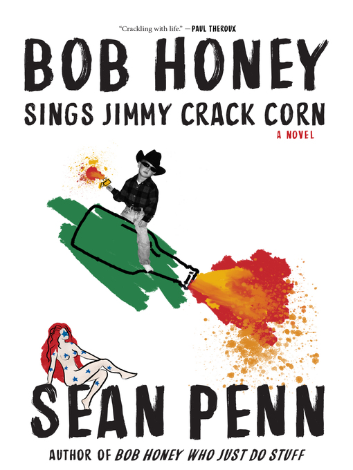 Title details for Bob Honey Sings Jimmy Crack Corn by Sean Penn - Available